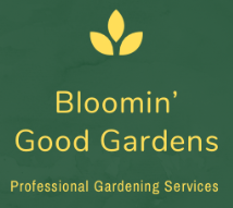 Bloomin Good Gardens